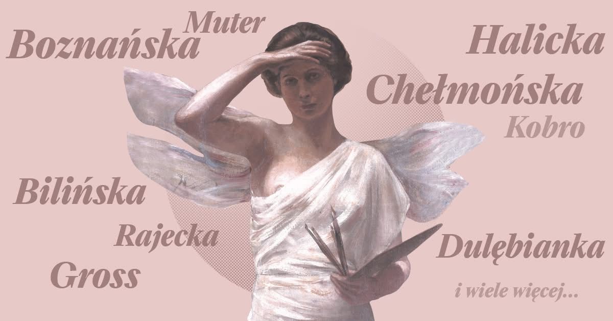 Co babie do pędzla?! Artystki polskie 1850–1950