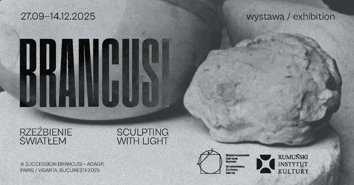 Brâncuși. Rzeźbienie światłem