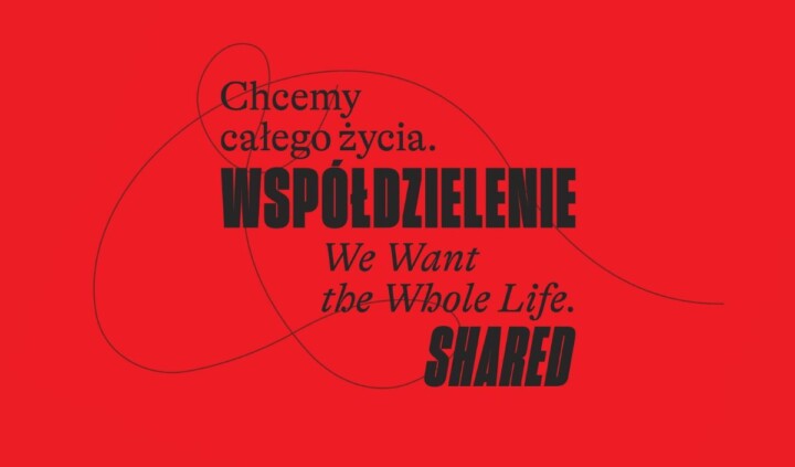 Chcemy całego życia. Współdzielenie