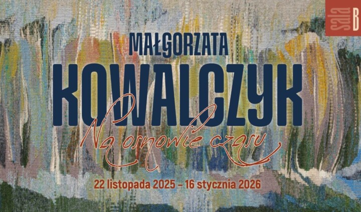 Małgorzata Kowalczyk. Na osnowie czasu