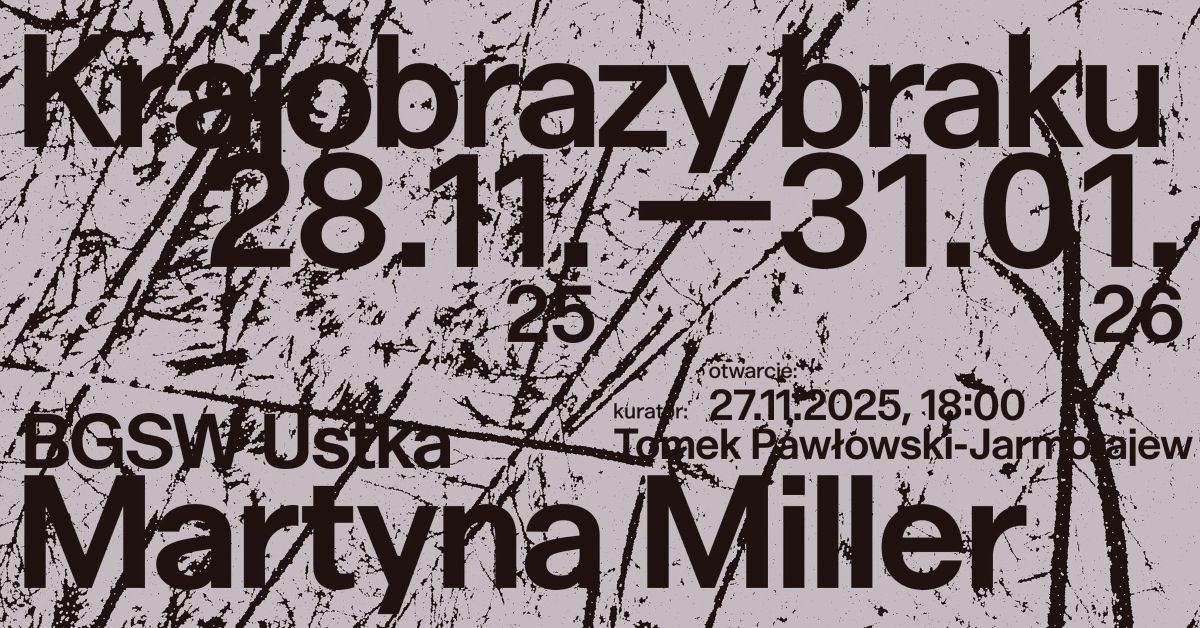 Krajobrazy braku. Martyna Miller