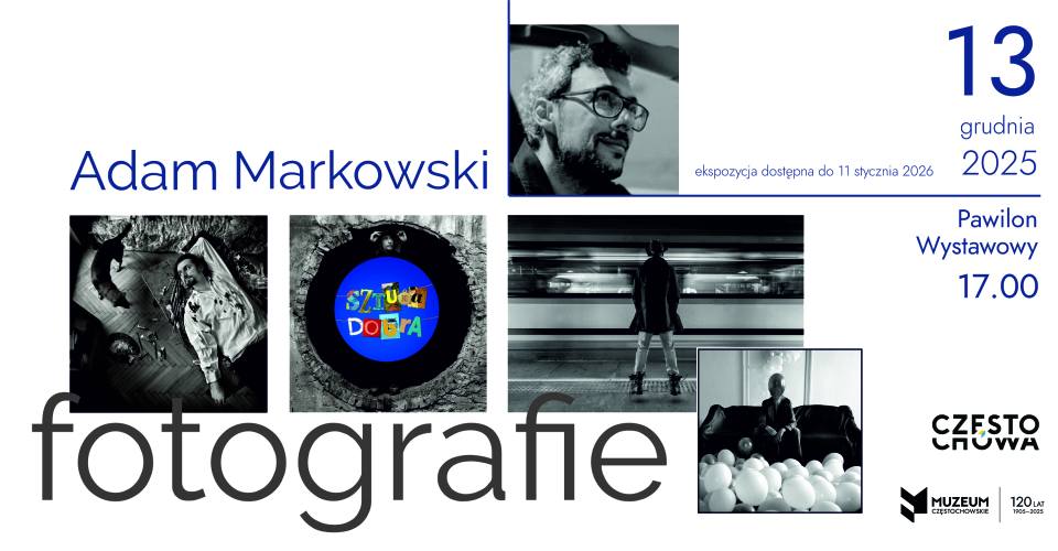 Adam Markowski. Fotografie