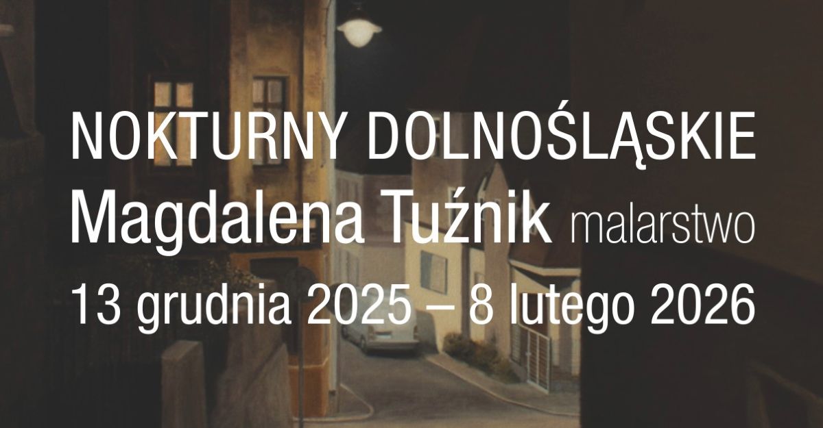 Magdalena Tuźnik. Nokturny Dolnośląskie