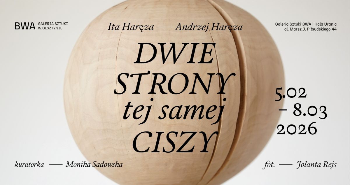 Dwie strony tej samej ciszy. Ita Haręza – Andrzej Haręza