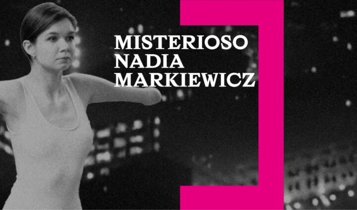 Nadia Markiewicz. Misterioso