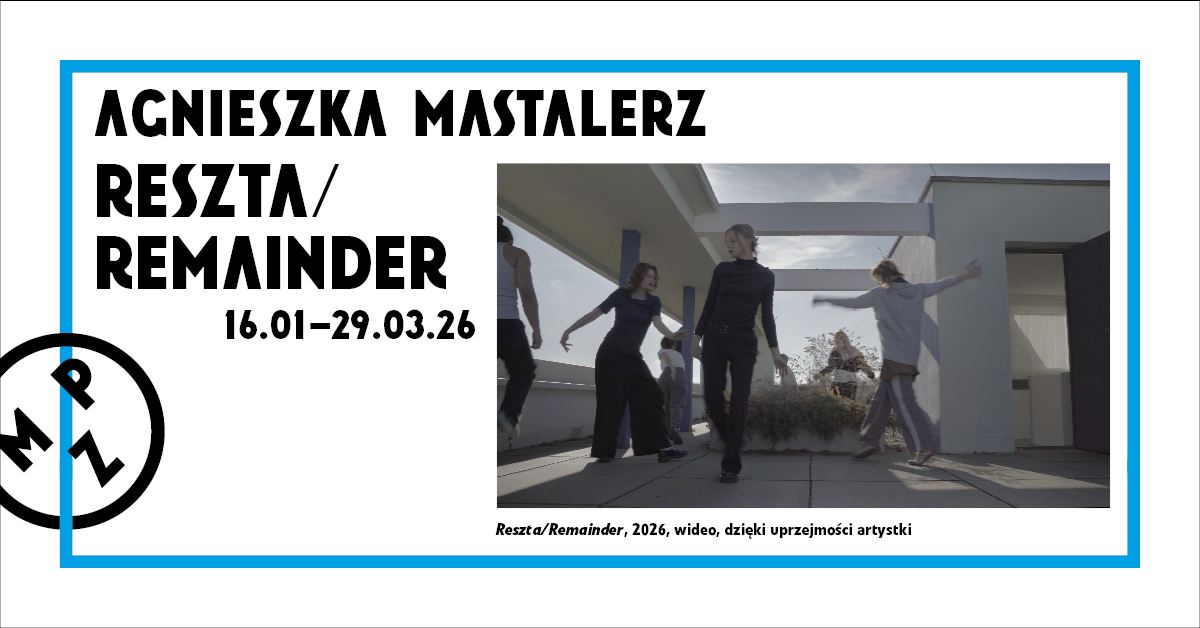 Agnieszka Mastalerz. Reszta/Remainder