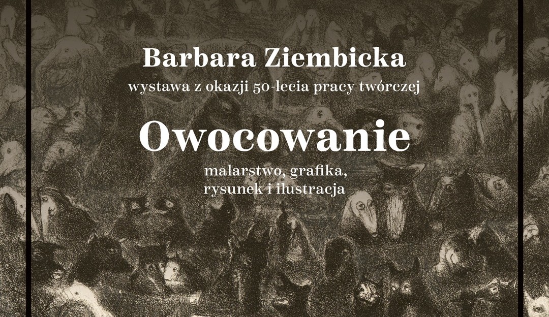 Barbara Ziembicka. Owocowanie