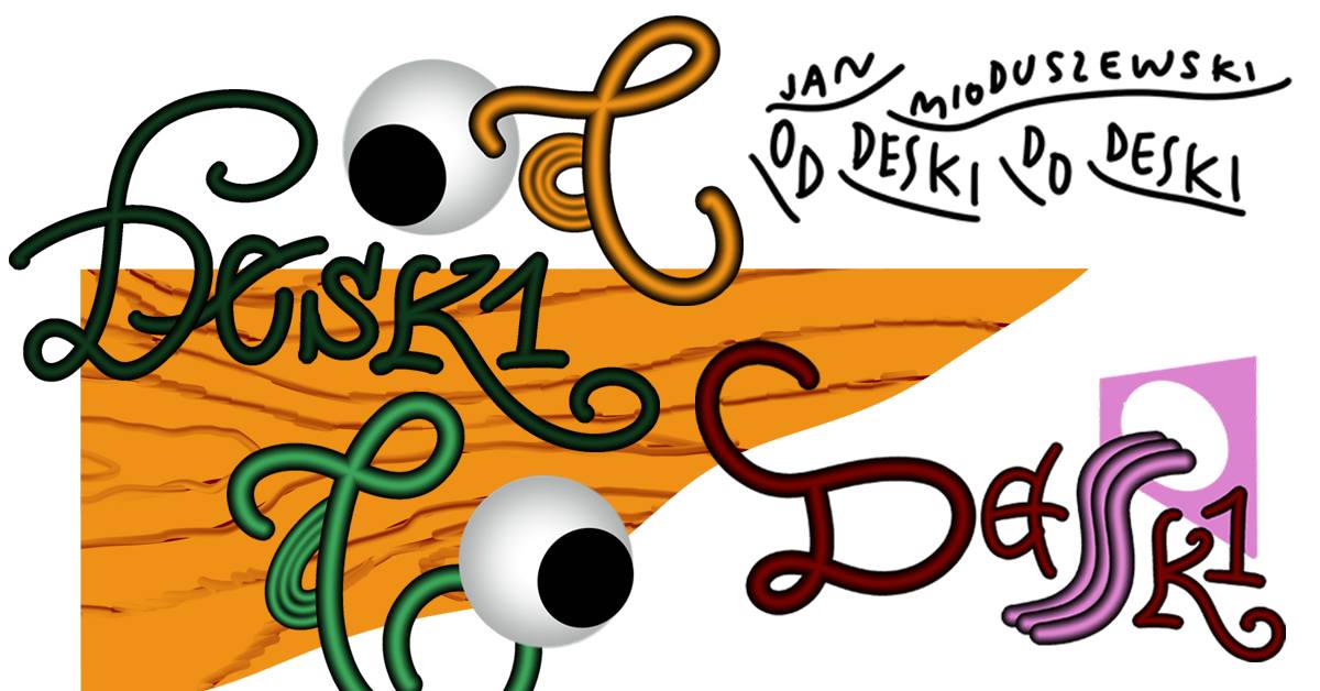 Jan Mioduszewski. Od deski do deski