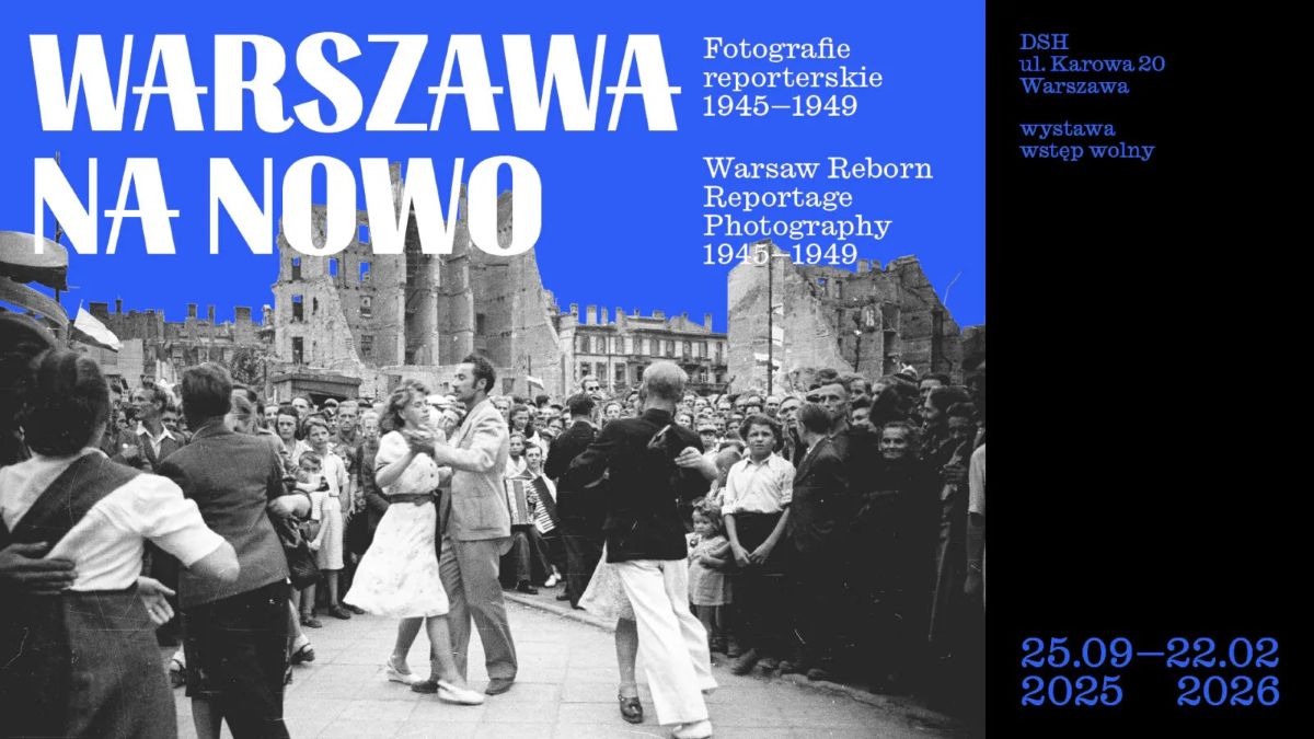 Warszawa na nowo. Fotografie reporterskie 1945-1949