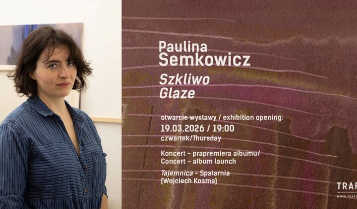 Paulina Semkowicz. Szkliwo