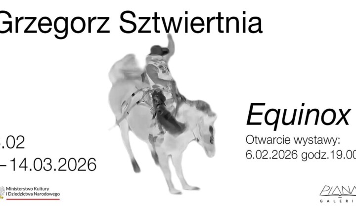 Grzegorz Sztwiertnia. Equinox