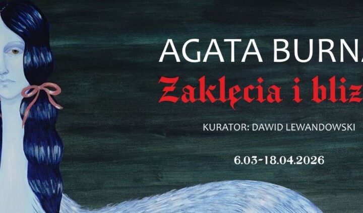 Agata Burnat. Zaklęcia i blizny