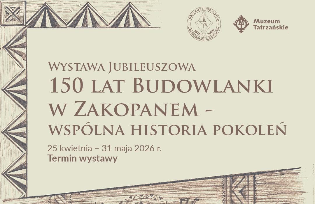150 lat Budowlanki w Zakopanem – wspólna historia pokoleń