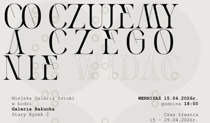 Co czujemy, a czego nie widzimy