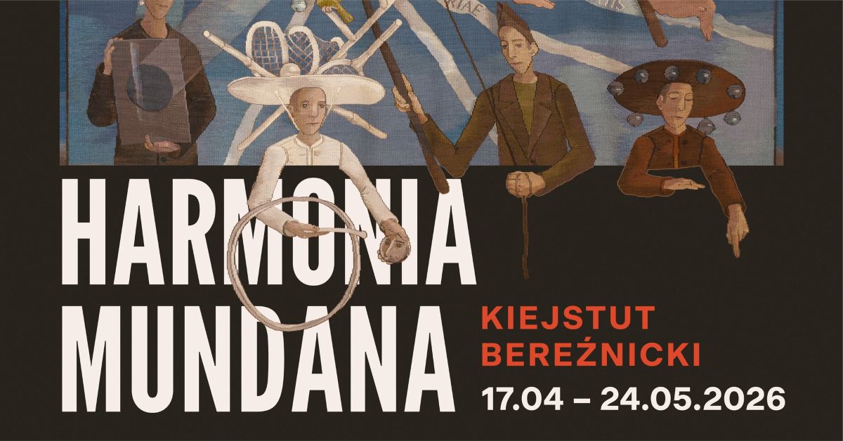 Kiejstut Bereźnicki. Harmonia mundana