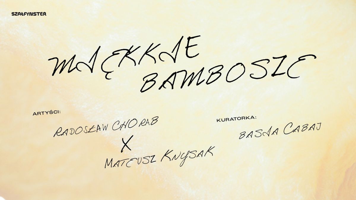 Miękkie bambosze. Radosław Chorab, Mateusz Knysak