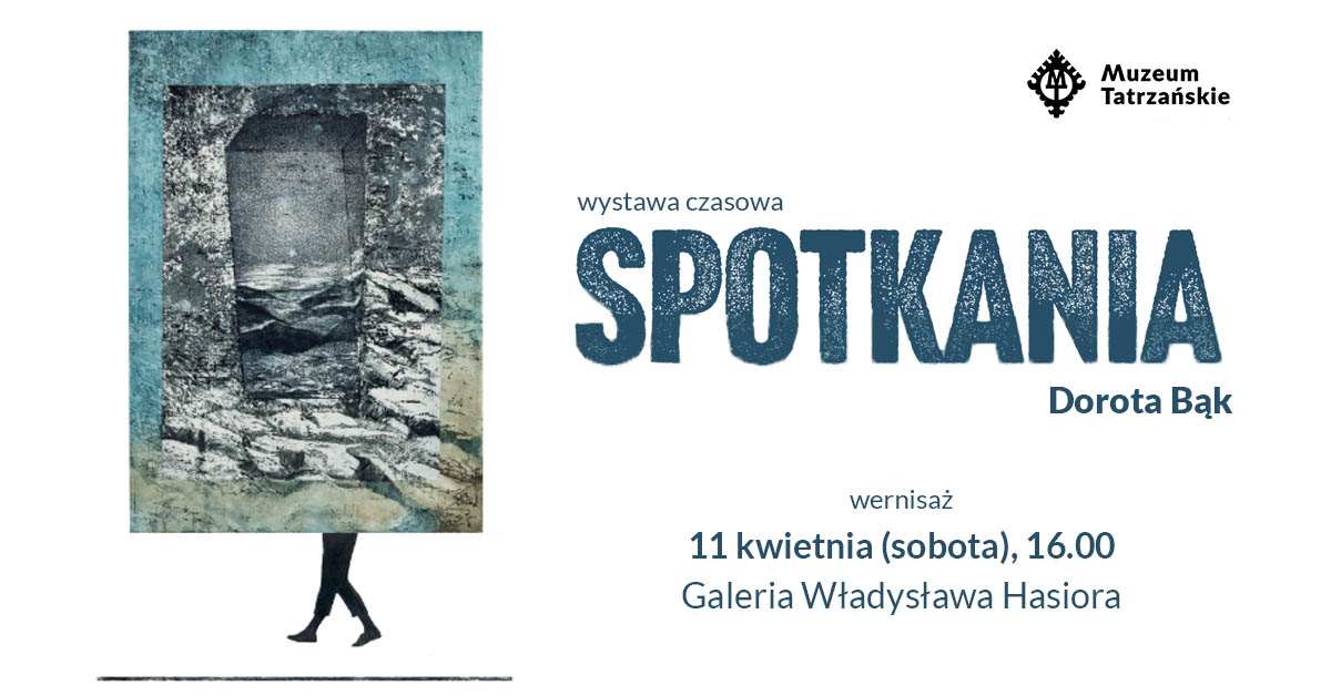 Spotkania. Dorota Bąk