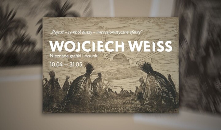 Wojciech Weiss. Nieznane grafiki i rysunki