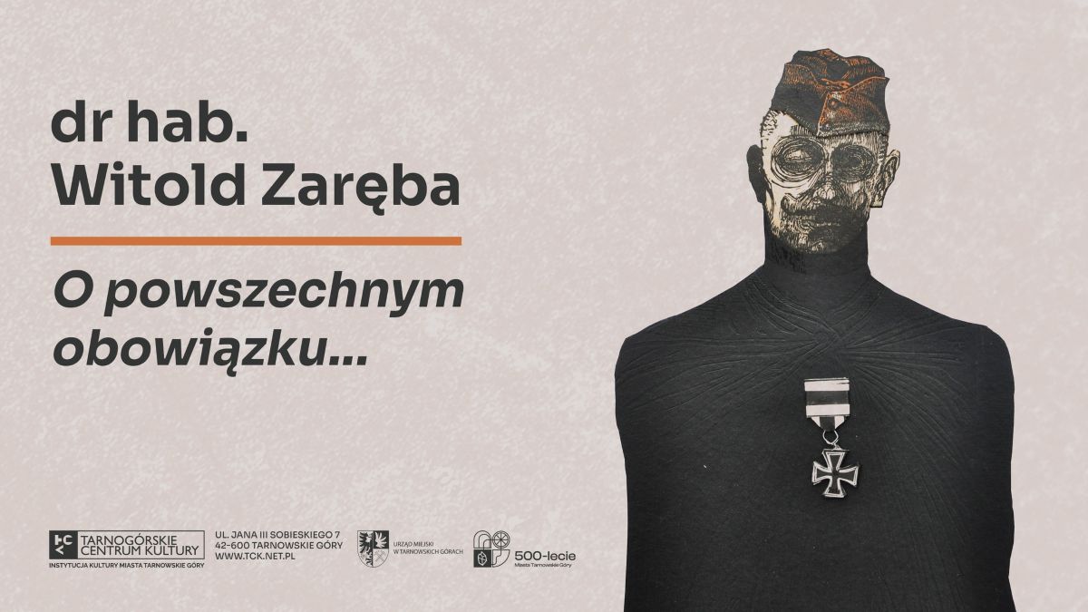 Witold Zaręba. O powszechnym obowiązku…