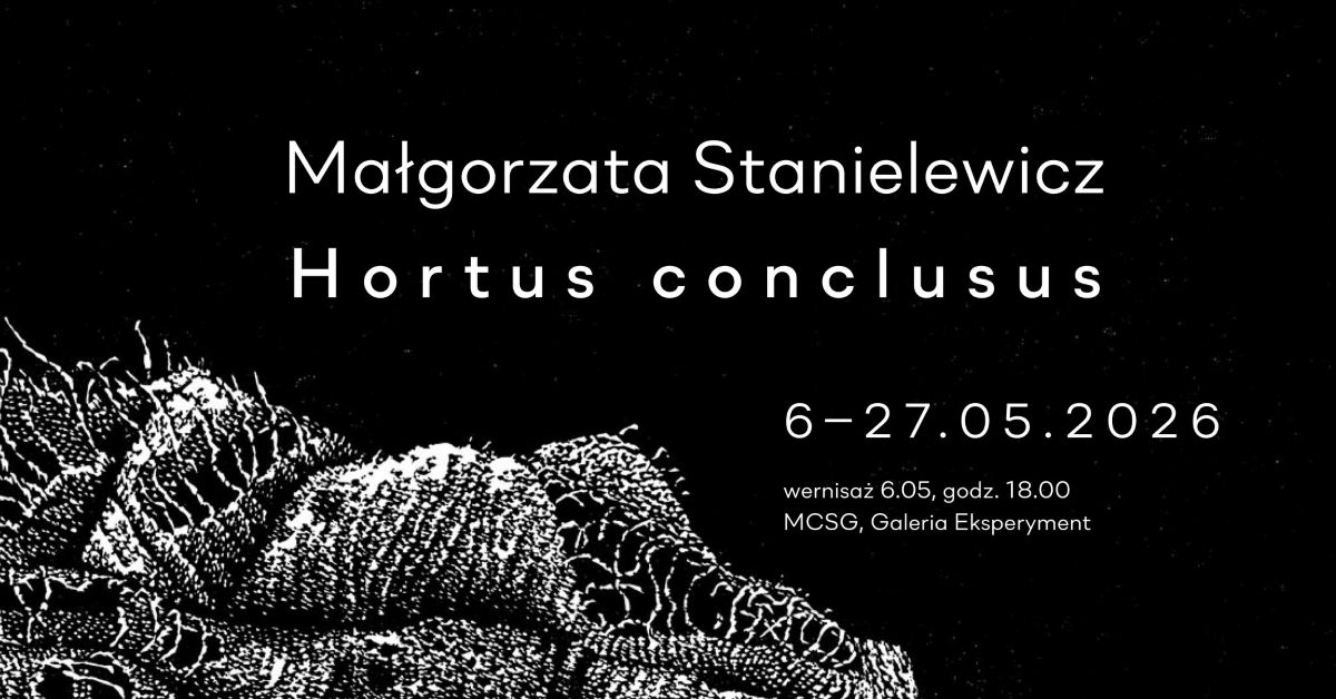 Hortus conclusus. Małgorzata Stanielewicz