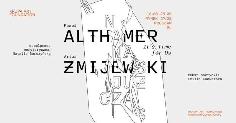 Na nas już czas. Żmijewski / Althamer