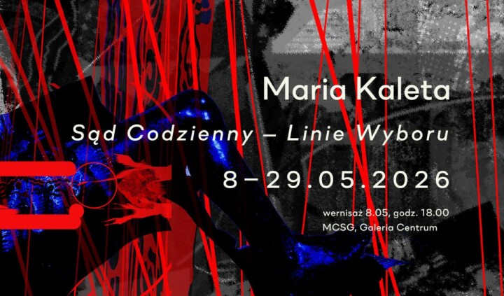 Sąd Codzienny – Linie Wyboru. Maria Kaleta
