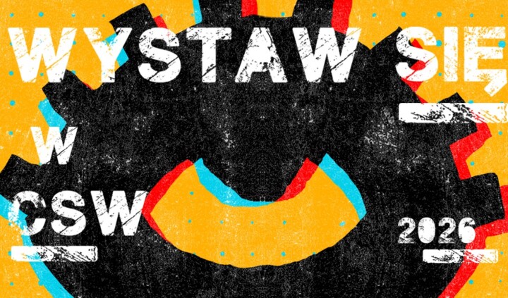 Wystaw się w CSW 2026