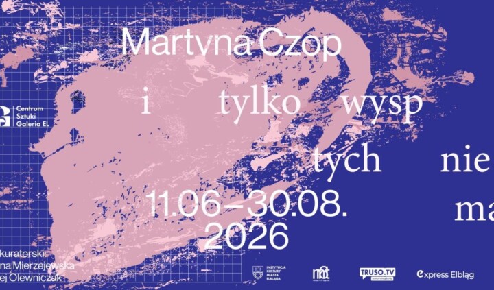 I tylko wysp tych nie ma. Martyna Czop