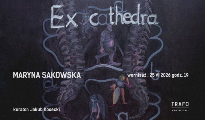 Maryna Sakowska. Ex cathedra