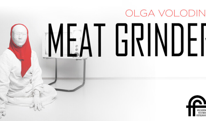 Olga Volodina. Meat Grinder