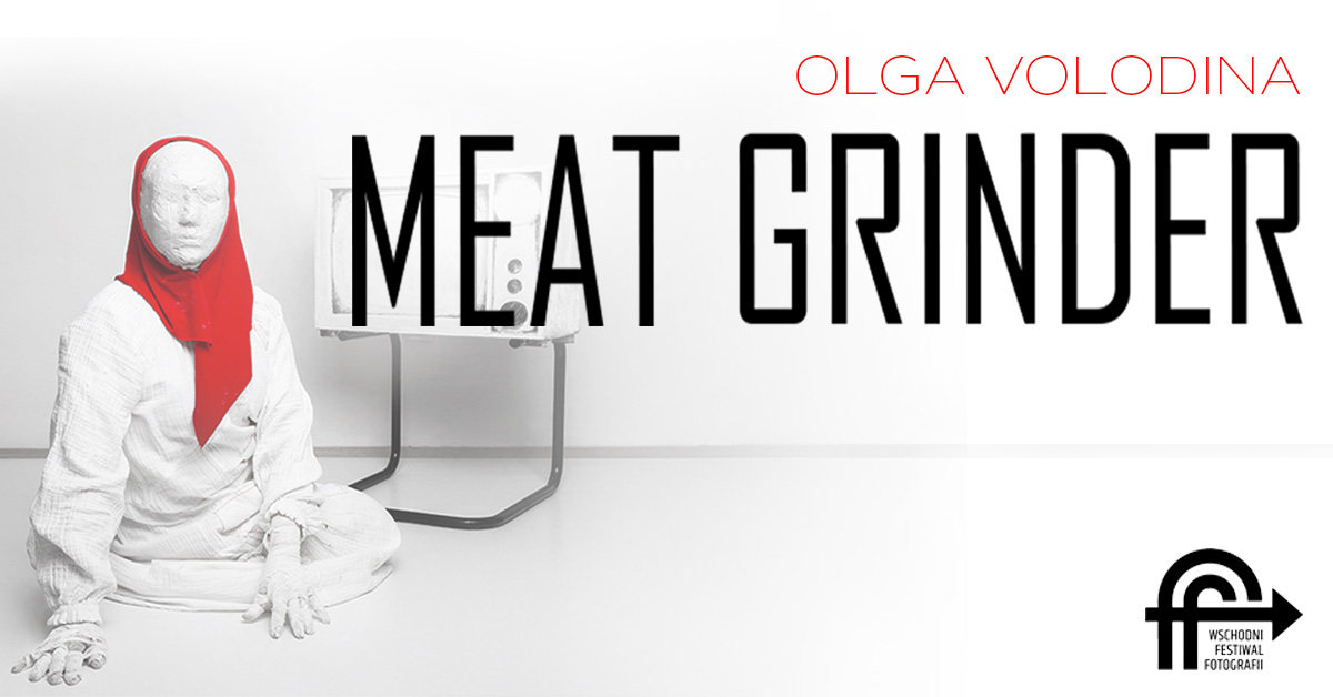 Olga Volodina. Meat Grinder