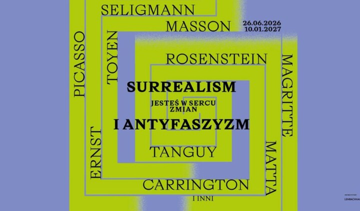 Jesteś w sercu zmian. Surrealizm i antyfaszyzm