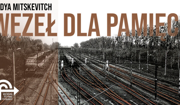 Nadya Mitskevitch. Węzeł dla pamięci