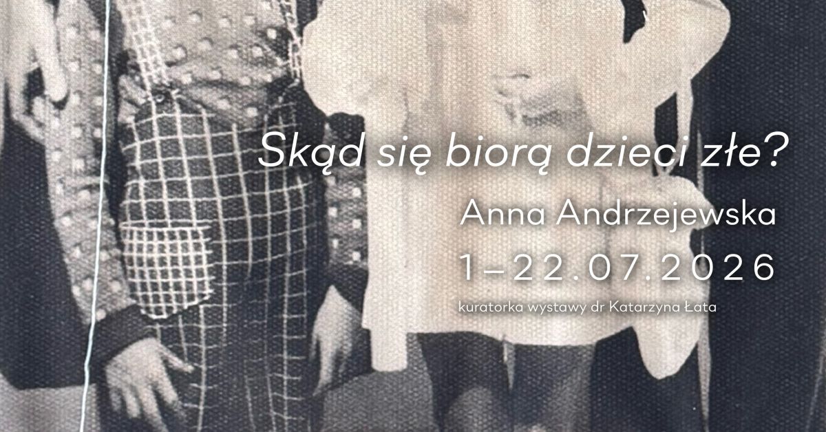 Skąd się biorą dzieci złe? Anna Andrzejewska