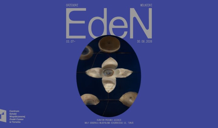 Eden. Grzegorz Wełnicki