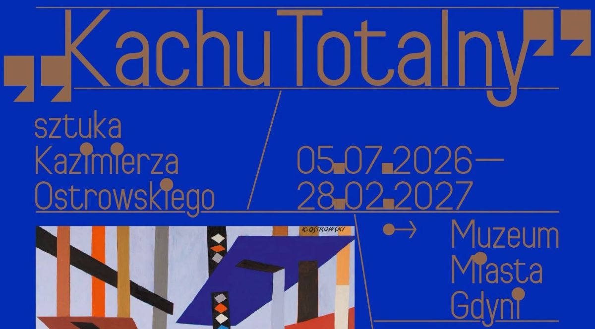Kachu Totalny. Sztuka Kazimierza Ostrowskiego