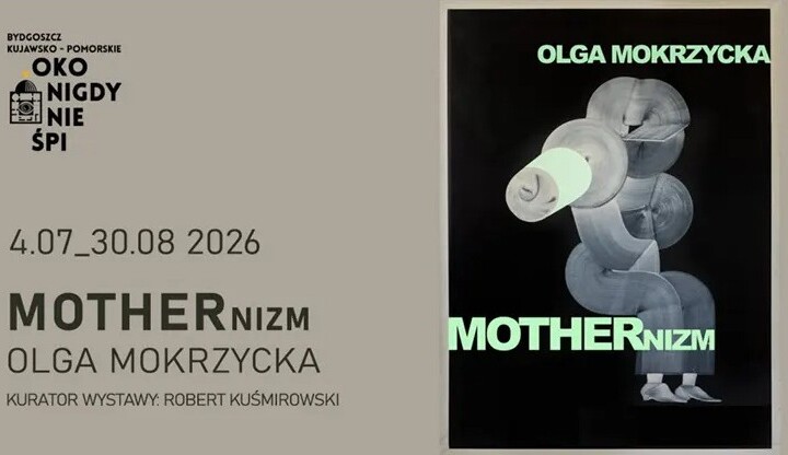 Olga Mokrzycka. MOTHERnizm