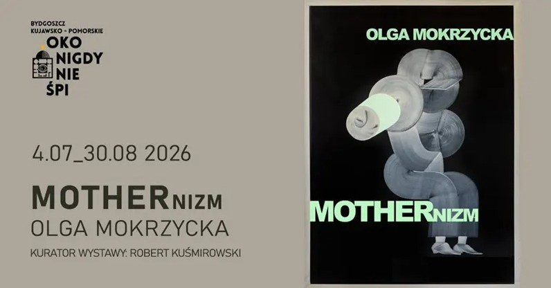 Olga Mokrzycka. MOTHERnizm