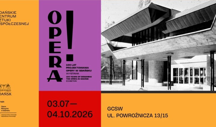 Opera! 100 lat projektowania Opery w Gdańsku