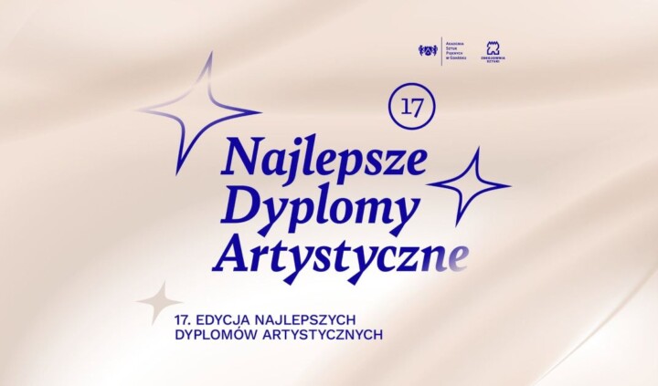 17. edycja wystawy Najlepszych Dyplomów Artystycznych w Zbrojowni Sztuki w Gdańsku