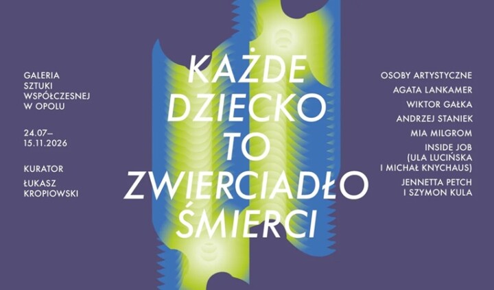 Każde dziecko to zwierciadło śmierci