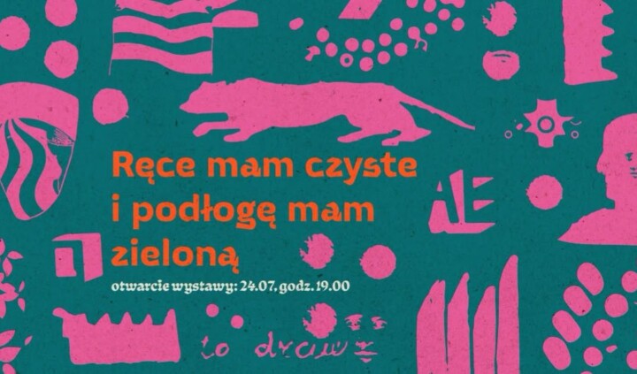 Ręce mam czyste i podłogę mam zieloną