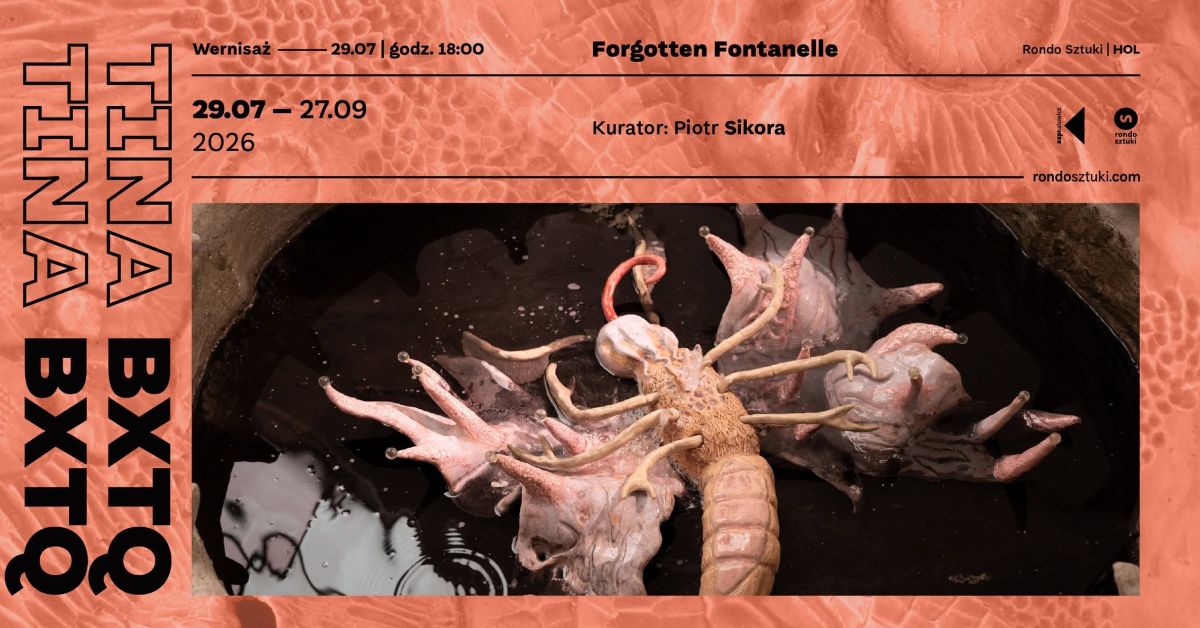 Forgotten Fontanelle. Tina Bxtq