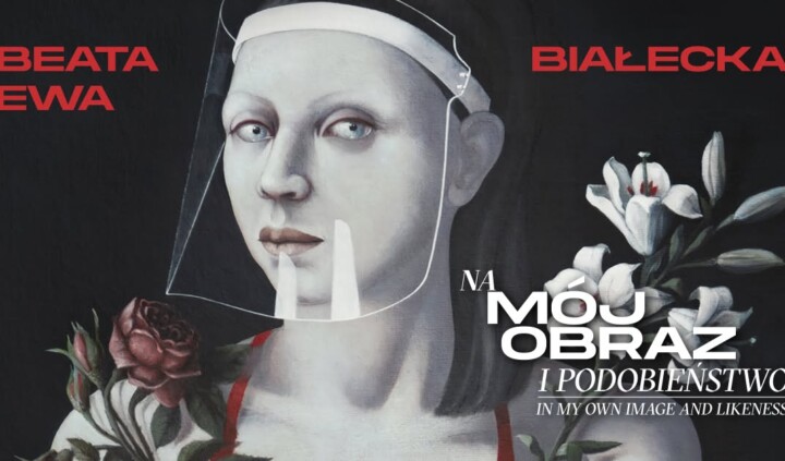 Beata Ewa Białecka. Na mój obraz i podobieństwo