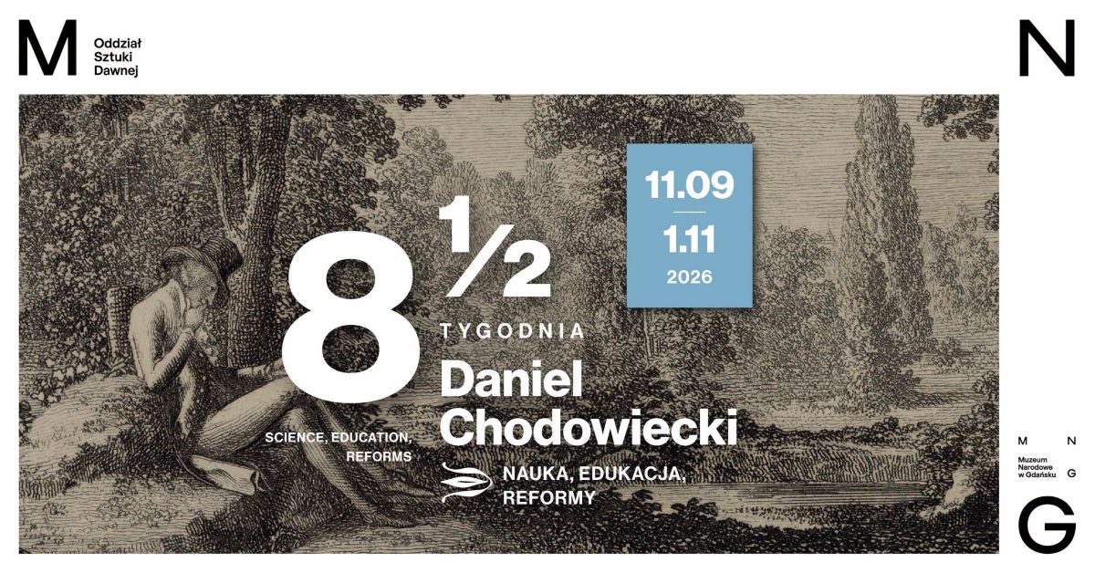 Osiem i pół tygodnia. Daniel Chodowiecki. Nauka, edukacja, reformy