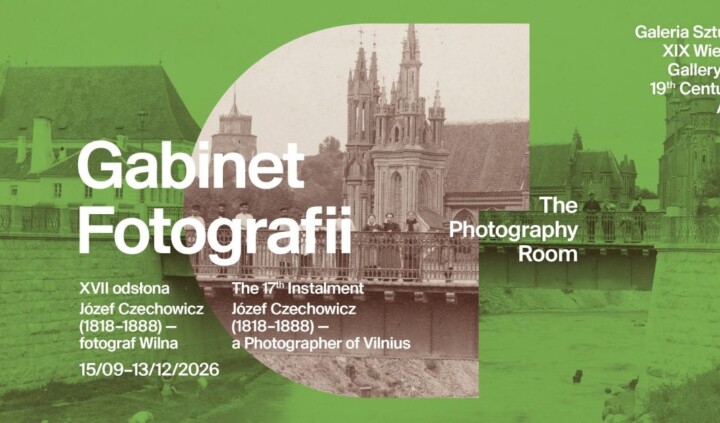 XVII odsłona Gabinetu Fotografii. Józef Czechowicz – fotograf Wilna