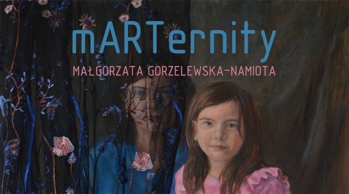 Małgorzata Gorzelewska-Namiota. mARTernity