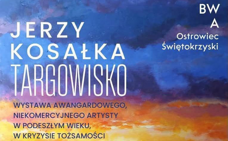 Jerzy Kosałka. Targowisko (…)