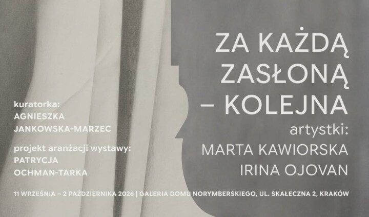Za każdą zasłoną – kolejna