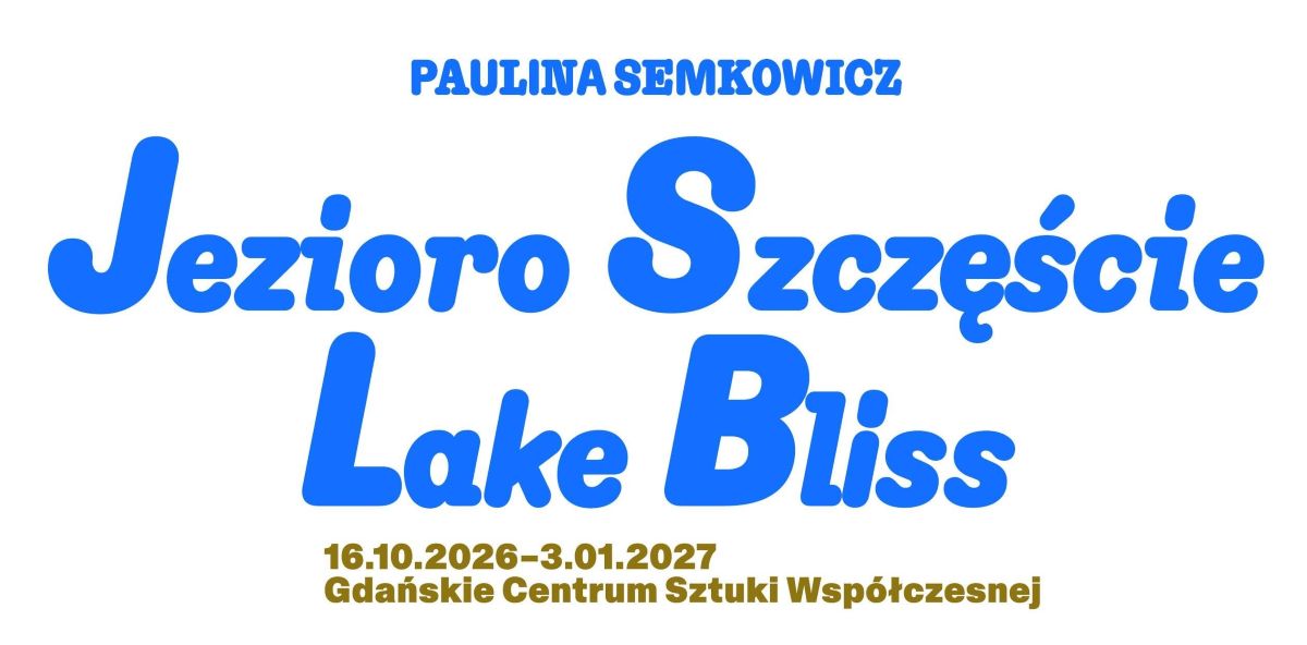 Jezioro Szczęście. Paulina Semkowicz